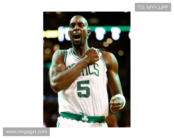 凯文·加内特:从联盟巨星到篮球传奇的蜕变与影响力解析