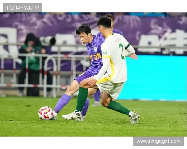 天津泰达迎战北京中赫争夺中超积分榜关键战役的精彩对决